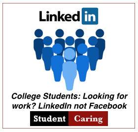 College Students Looking for work :  LinkedIn not Facebook