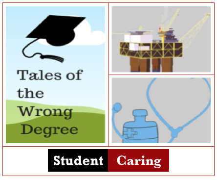 Tale of the Wrong Degree | Student Caring