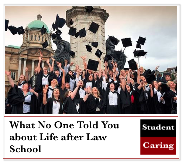 What No One Told You about Life after Law School