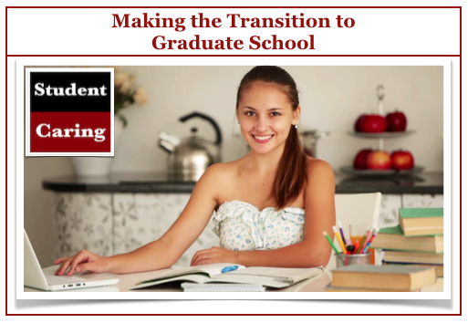Transition to Graduate School | Student Caring