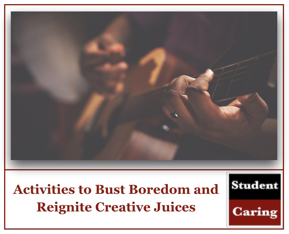 Activities to Bust Boredom and Reignite Creative Juices