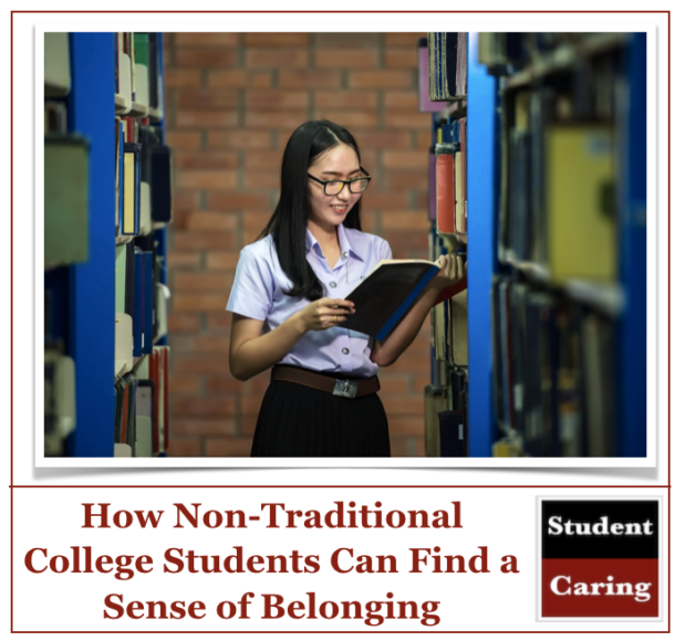 How Non-Traditional College Students Can Find a Sense of Belonging ...